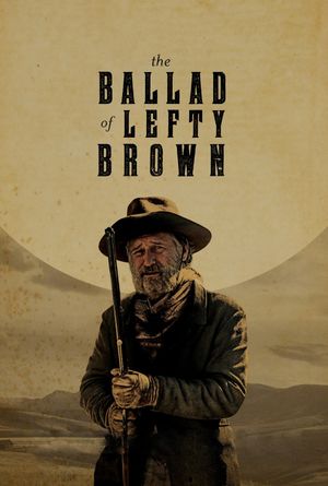 The Ballad of Lefty Brown's poster