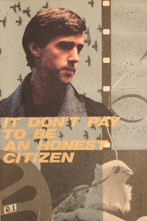 It Don't Pay to Be an Honest Citizen's poster
