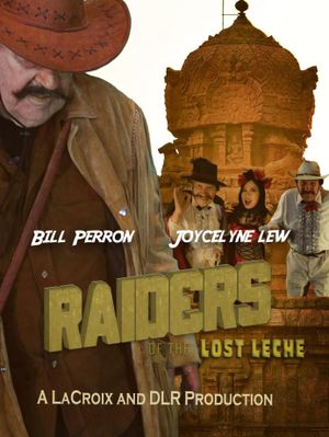 Raiders of the Lost Leche's poster