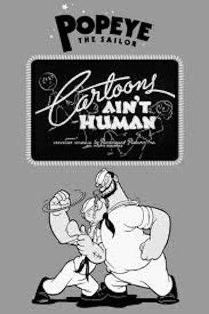 Cartoons Ain't Human's poster