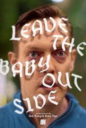 Leave the Baby Outside's poster