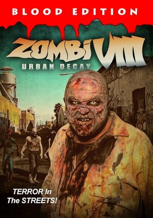 Zombi VIII: Urban Decay's poster
