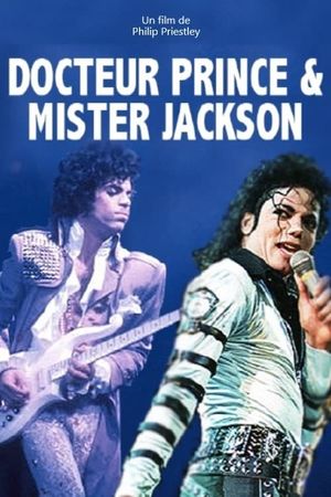 Doctor Prince & Mister Jackson's poster
