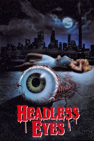 The Headless Eyes's poster