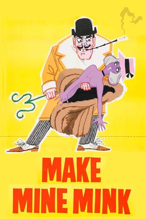 Make Mine Mink's poster