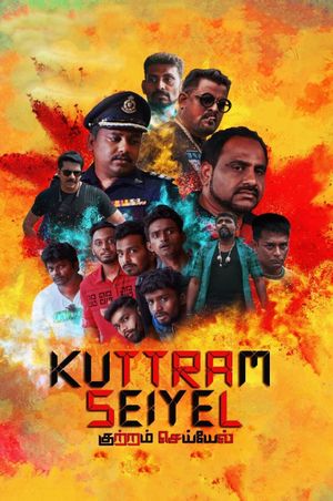 Kuttram Seiyel's poster