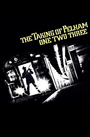 The Taking of Pelham One Two Three's poster