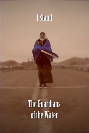 I Stand: The Guardians of the Water's poster