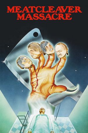 Meatcleaver Massacre's poster