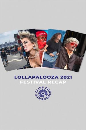 Limp Bizkit - Live at Lollapalooza 2021's poster