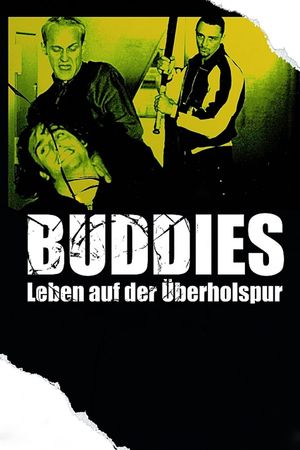 Buddies - Leben auf der Überholspur's poster