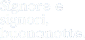 Signore e signori, buonanotte's poster