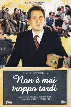 Non è mai troppo tardi's poster