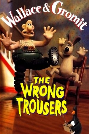 The Wrong Trousers's poster
