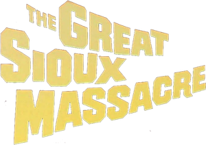The Great Sioux Massacre's poster