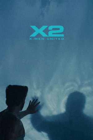 X2: X-Men United's poster
