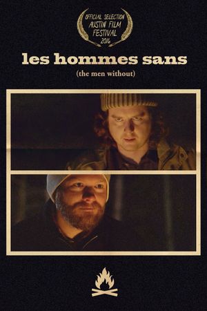 Les Hommes Sans's poster