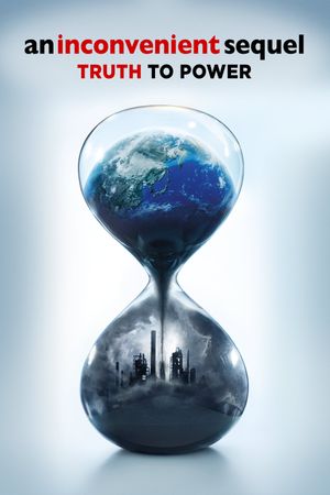 An Inconvenient Sequel: Truth to Power's poster image