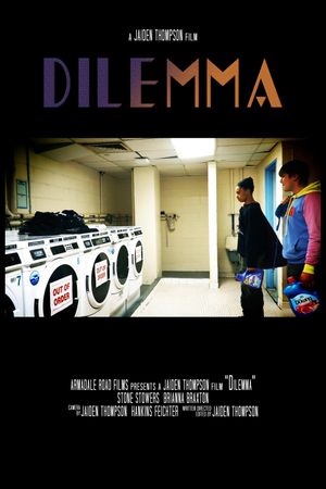 Dilemma's poster