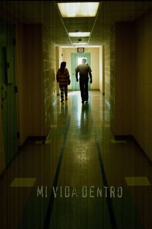 My Life Inside's poster