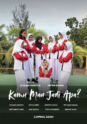 Kamu Mau Jadi Apa?'s poster