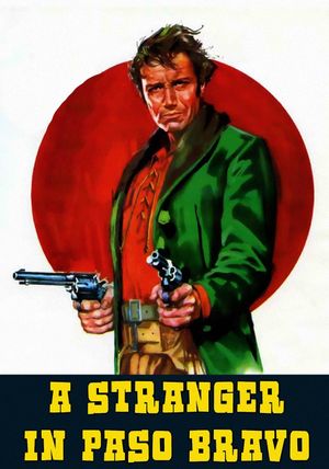 A Stranger in Paso Bravo's poster