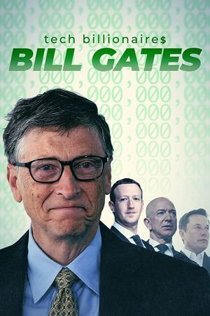 Tech Billionaires: Bill Gates's poster