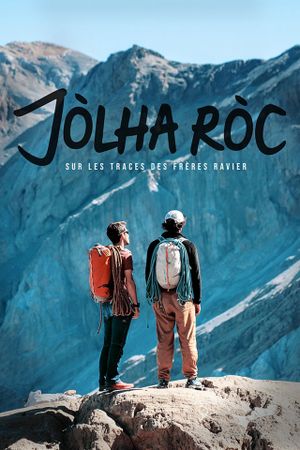 Jòlha Ròc, following in the footsteps of the Ravier brothers's poster