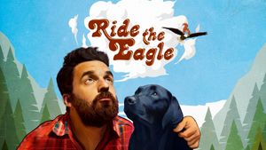 Ride the Eagle's poster