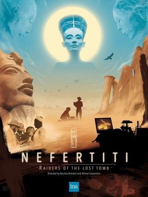 Nefertiti: The Raiders Of The Lost Tomb's poster