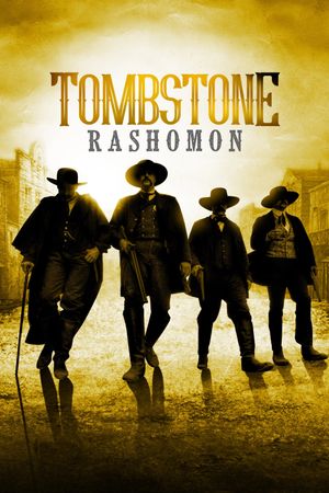 Tombstone-Rashomon's poster