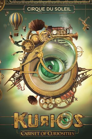 Cirque du Soleil in Cinema: KURIOS - Cabinet of Curiosities's poster