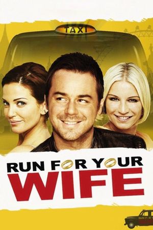 Run for Your Wife's poster