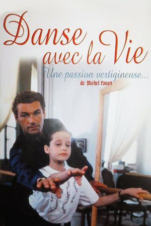 Danse avec la vie's poster