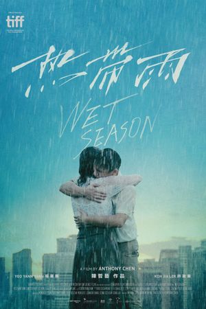 Wet Season's poster