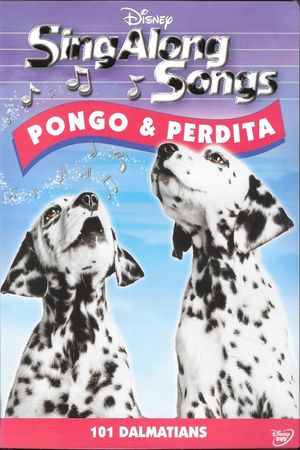 Disney Sing-Along Songs: Pongo & Perdita's poster