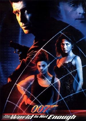 The World Is Not Enough's poster