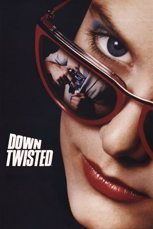 Down Twisted's poster