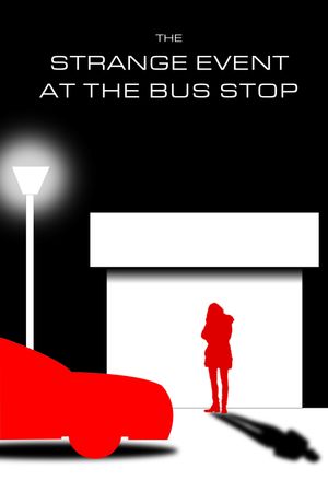 ANGST III: The Strange Event At The Bus Stop's poster