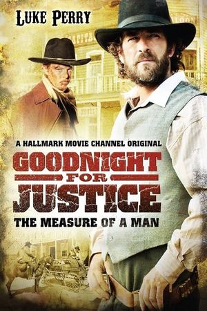 Goodnight for Justice: The Measure of a Man's poster
