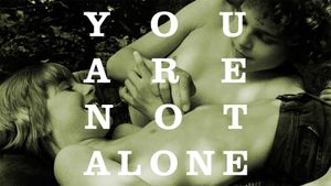 You Are Not Alone's poster