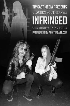 Infringed: Gun Rights in America's poster