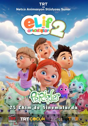 Elif ve Arkadaşları 2: Perişler's poster