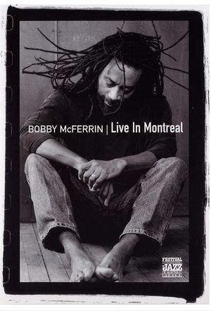 Bobby McFerrin - Live in Montreal's poster image