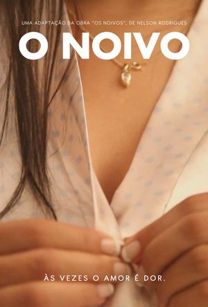 O Noivo's poster