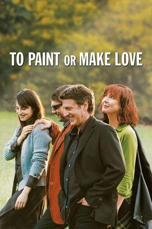 To Paint or Make Love's poster