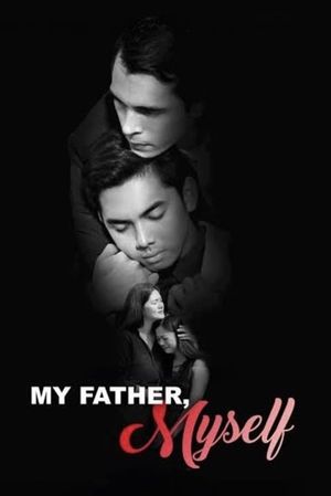 My Father, Myself's poster