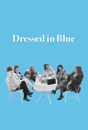 Dressed in Blue's poster