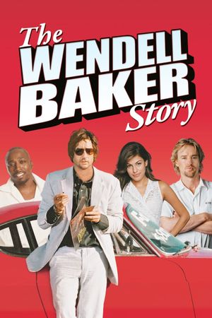 The Wendell Baker Story's poster