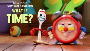 Forky Asks a Question: What Is Time?'s poster